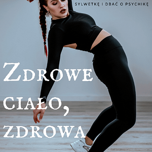 Zdrowe Ciało, Zdrowa Głowa – Alicja Szafrańska, e-book